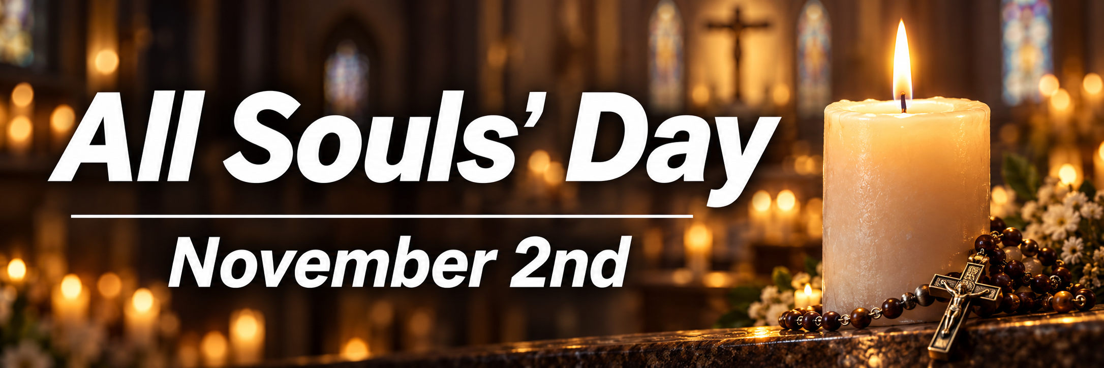 All Soul's Day - November 2nd